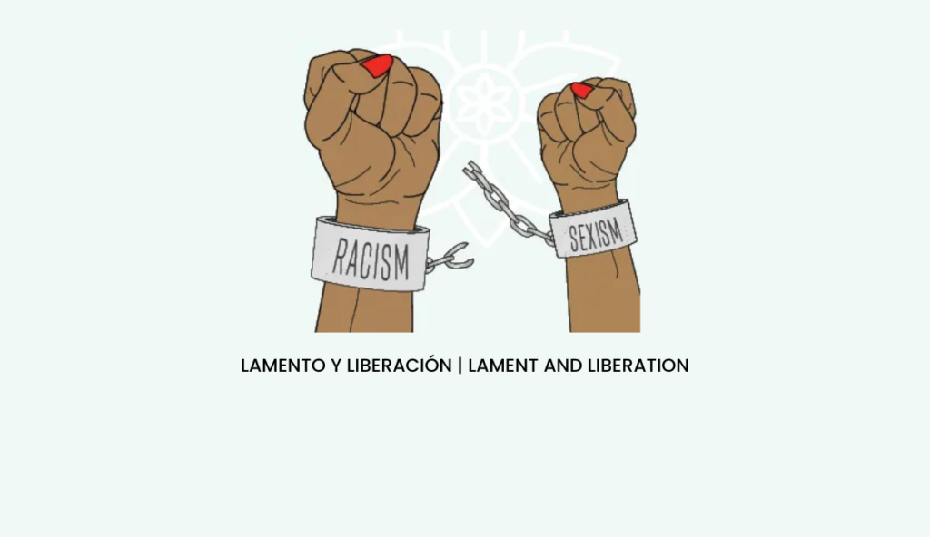 Lamento y Liberación | Lament and Liberation